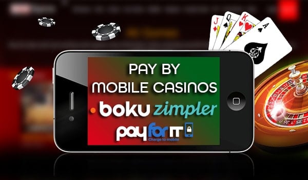 Pay By Mobile Phone Casino