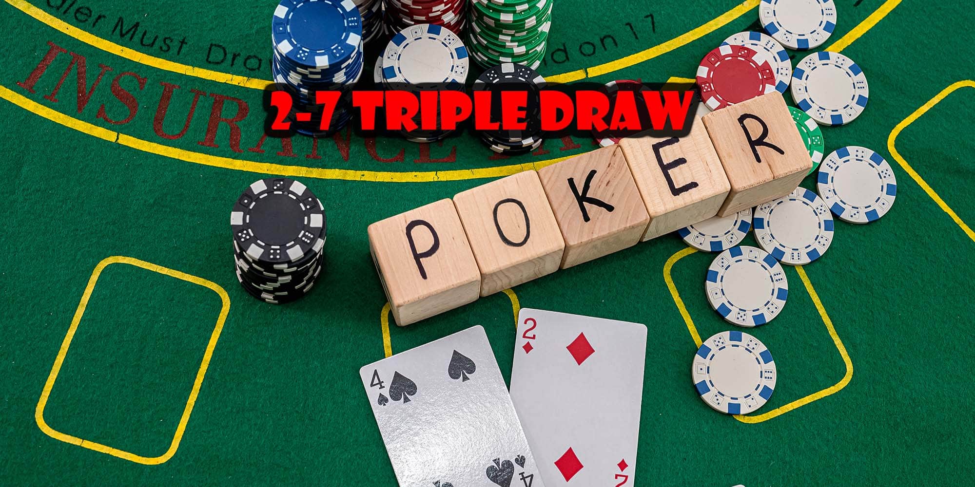 How to Play 27 Triple Draw Poker An Online Guide