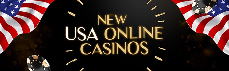 New Online Casinos USA